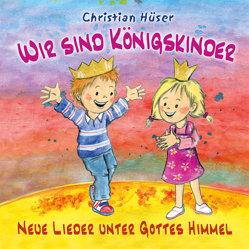 CD: Wir sind Königskinder